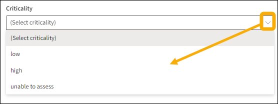 Criticality drop down menu with yellow highlight box around the arrow and a yellow arrow pointing down to the options.